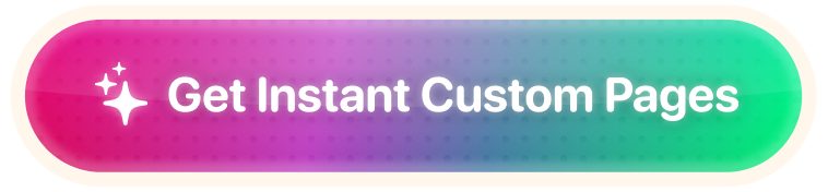 Get Instant Custom Pages - Download the App